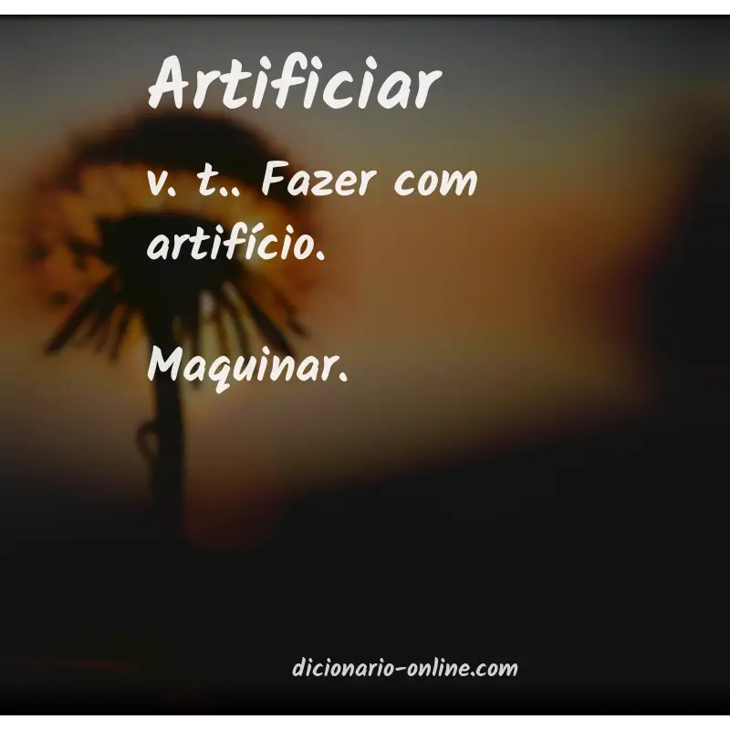 Significado de artificiar
