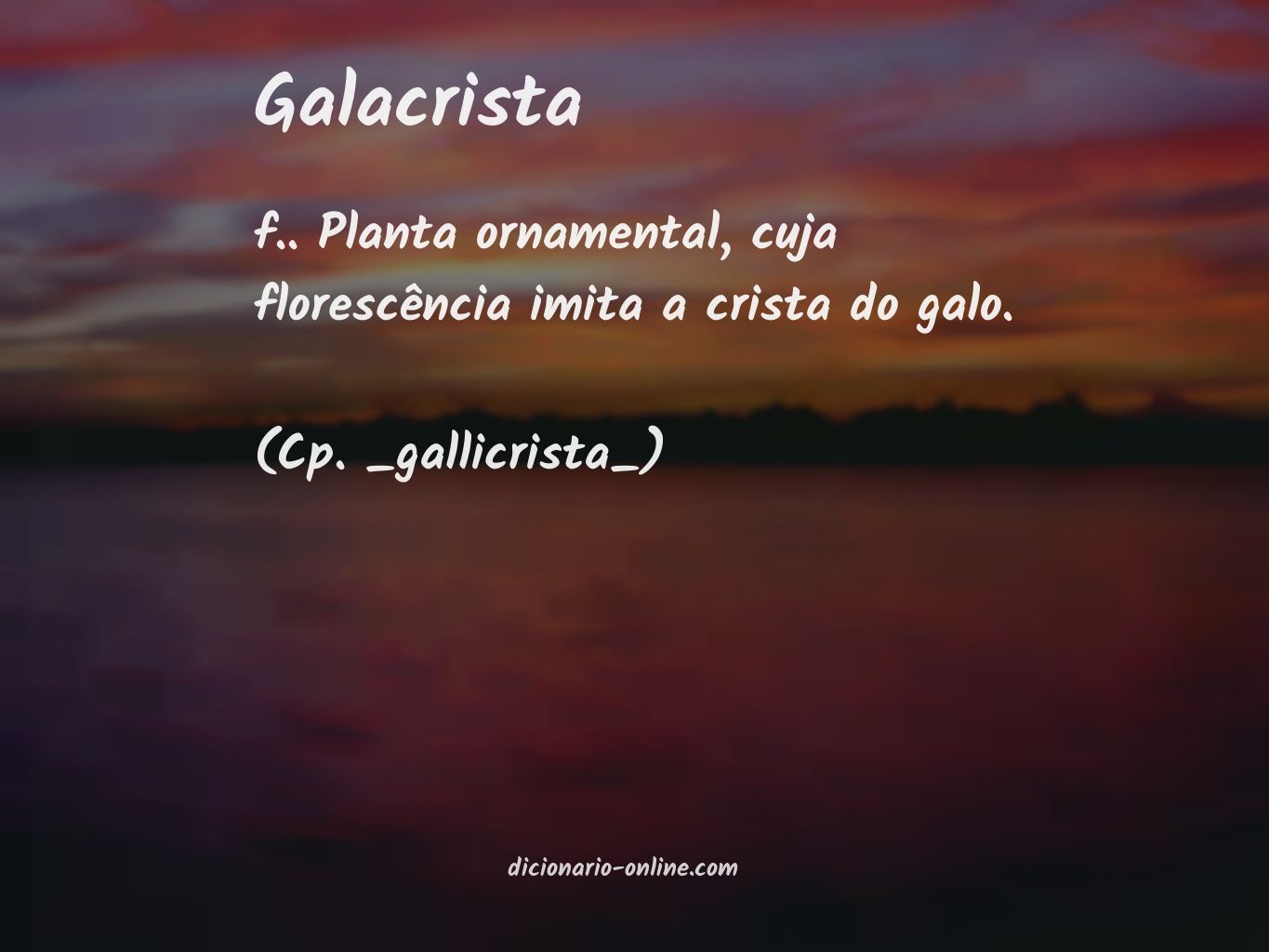 Significado de galacrista