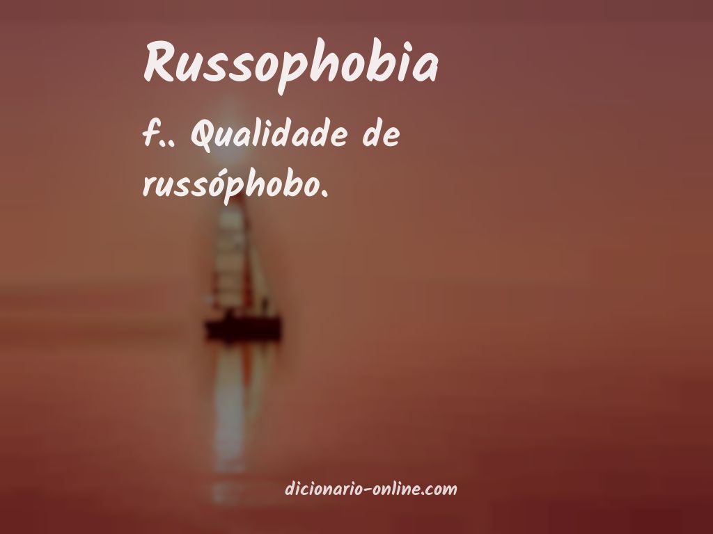 Significado de russophobia