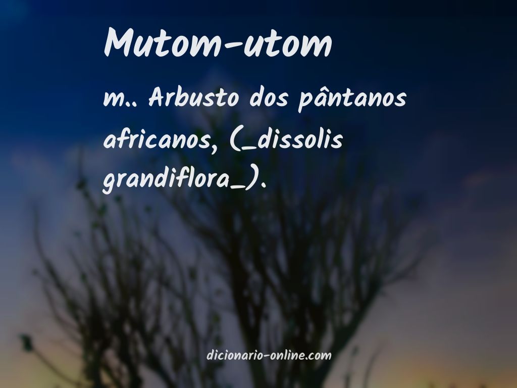 Significado de mutom-utom