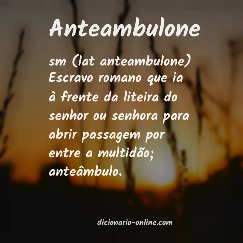 Significado de anteambulone
