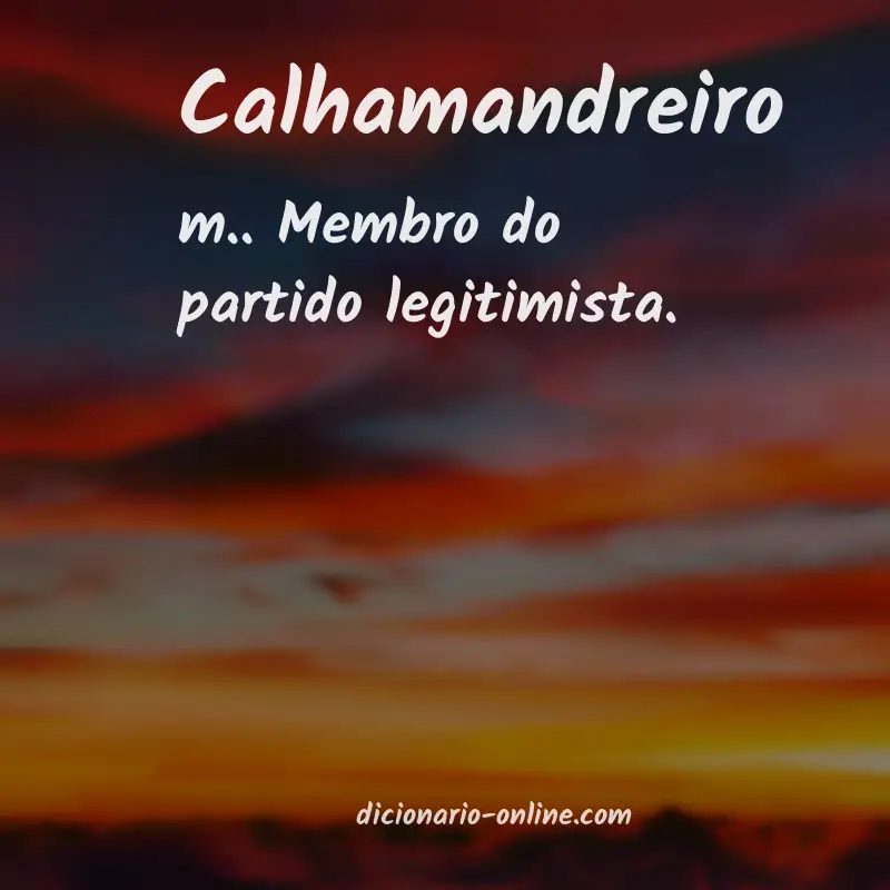 Significado de calhamandreiro