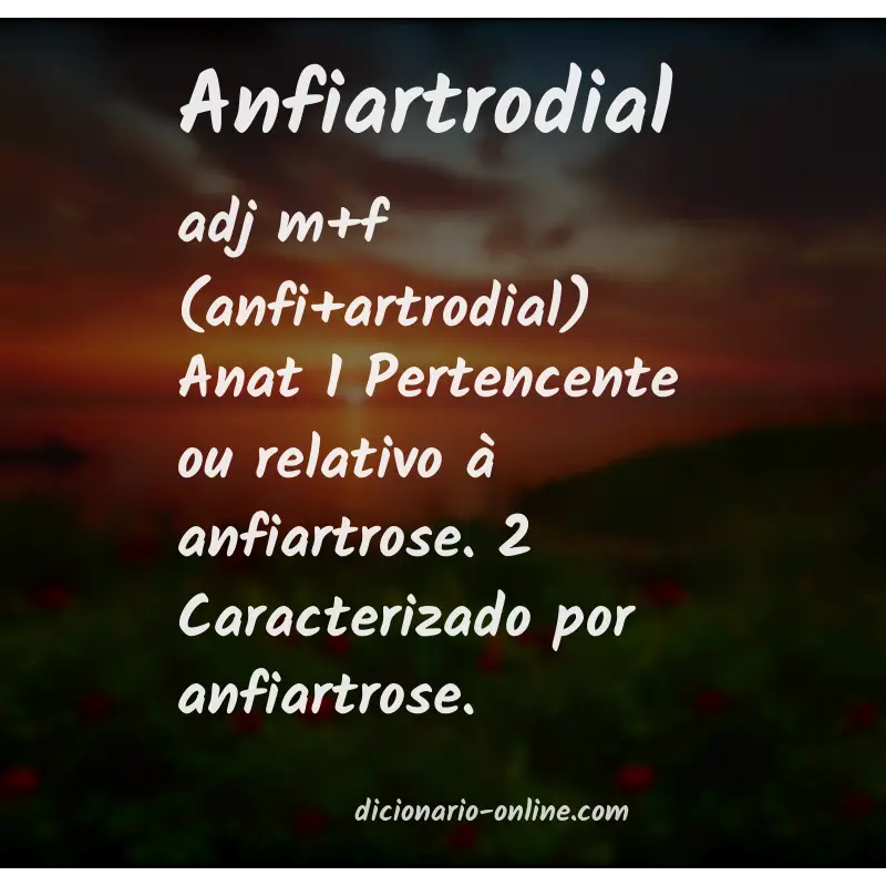 Significado de anfiartrodial