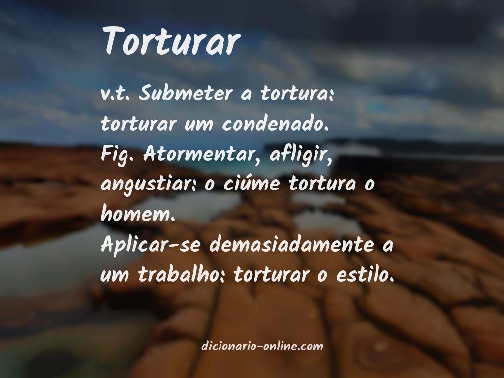 Significado de torturar