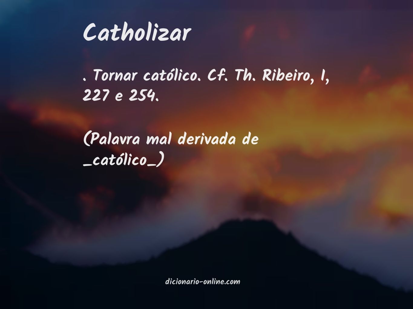 Significado de catholizar