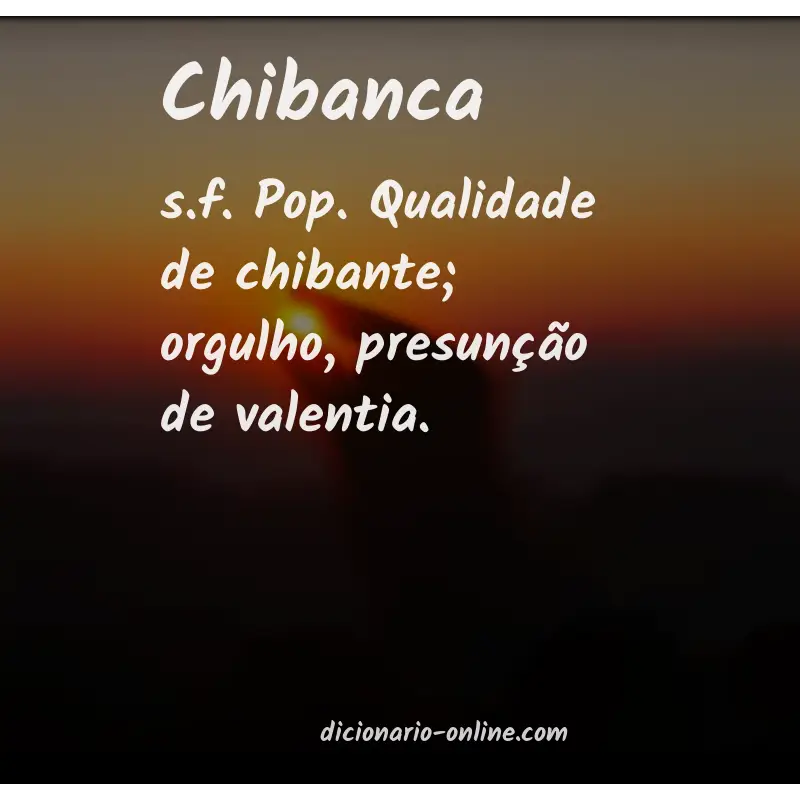 Significado de chibanca