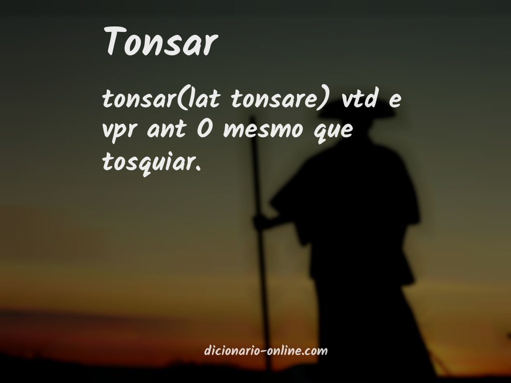 Significado de tonsar