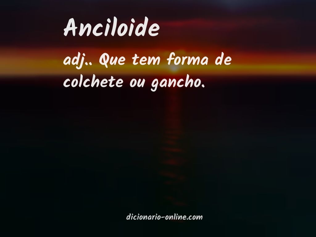 Significado de anciloide