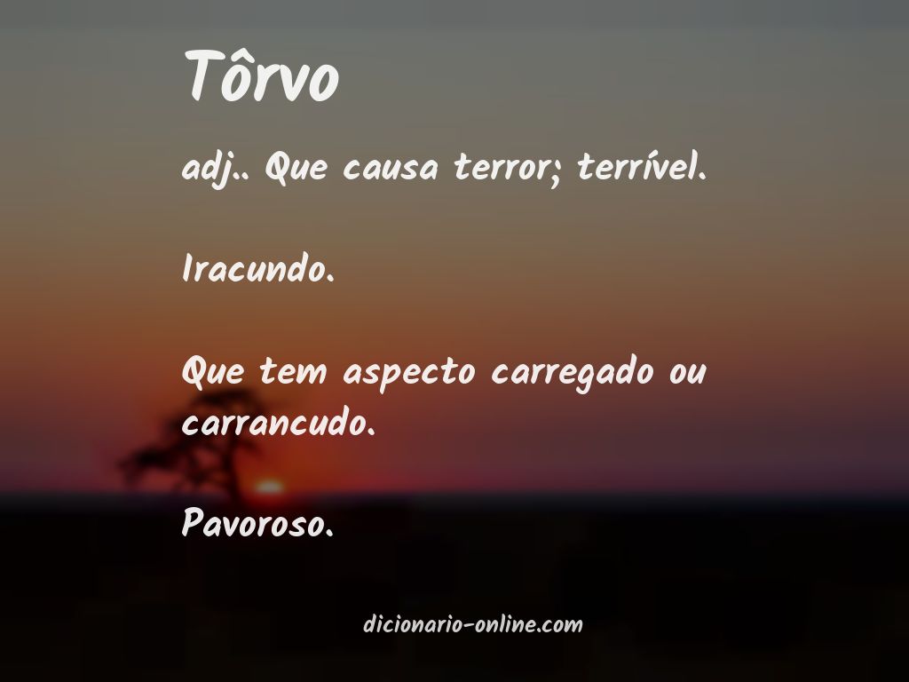 Significado de tôrvo