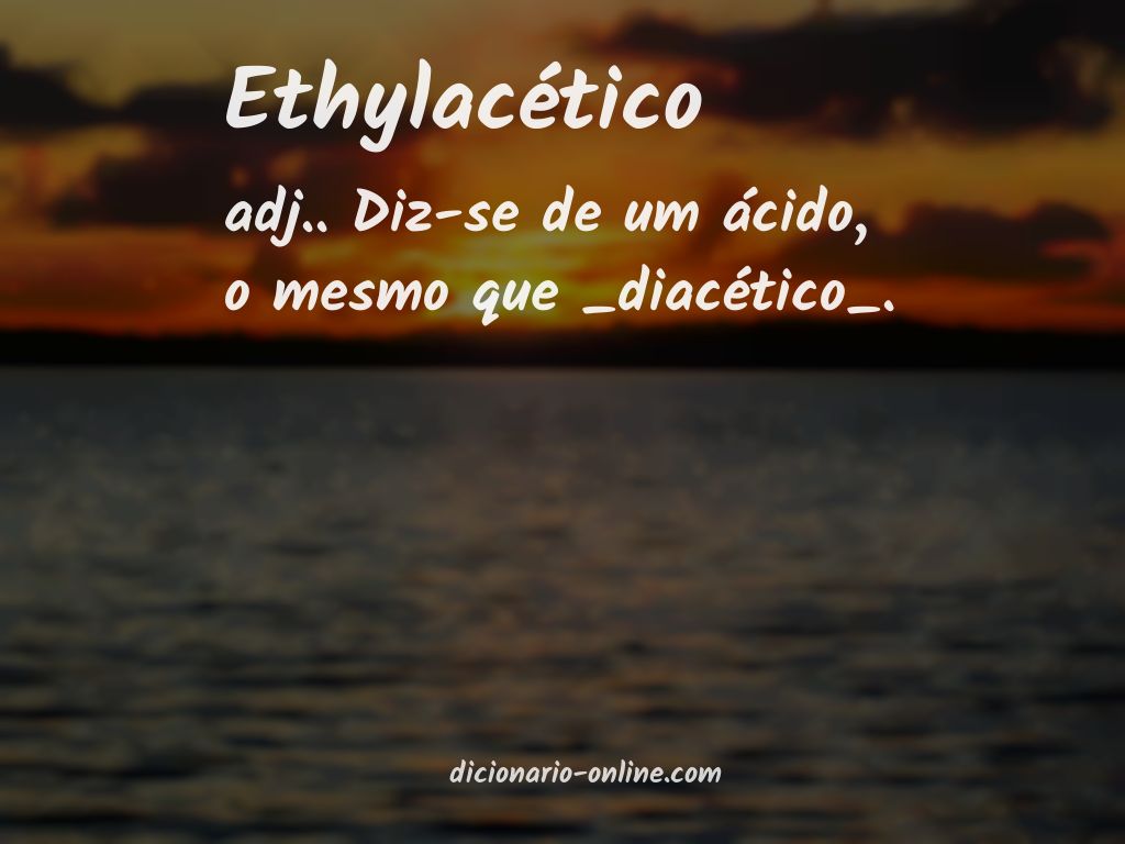 Significado de ethylacético