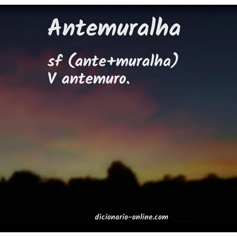 Significado de antemuralha