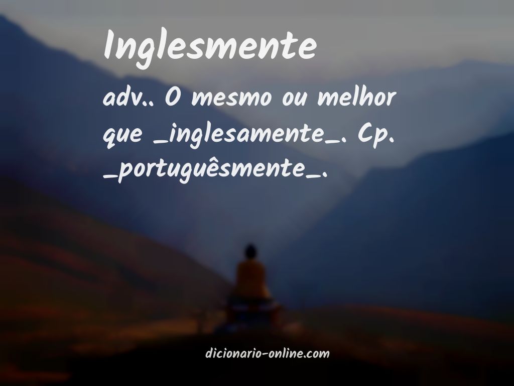 Significado de inglesmente