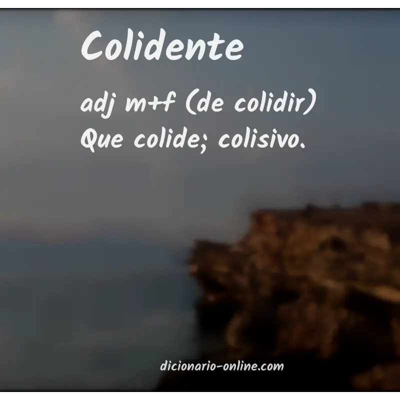 Significado de colidente
