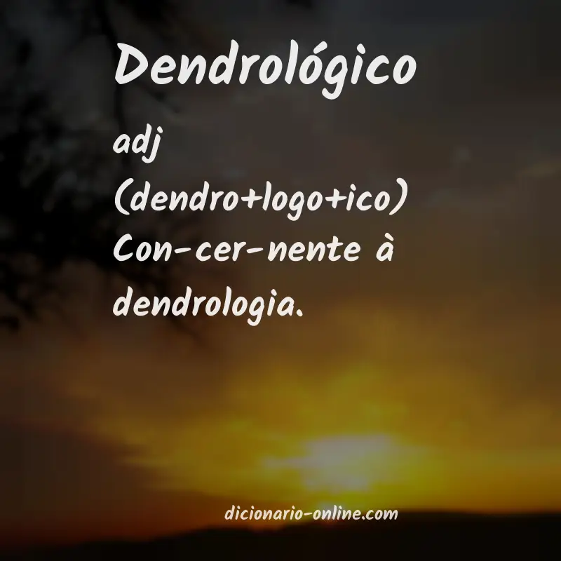 Significado de dendrológico
