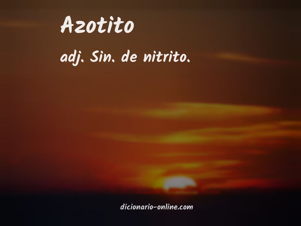 Significado de azotito