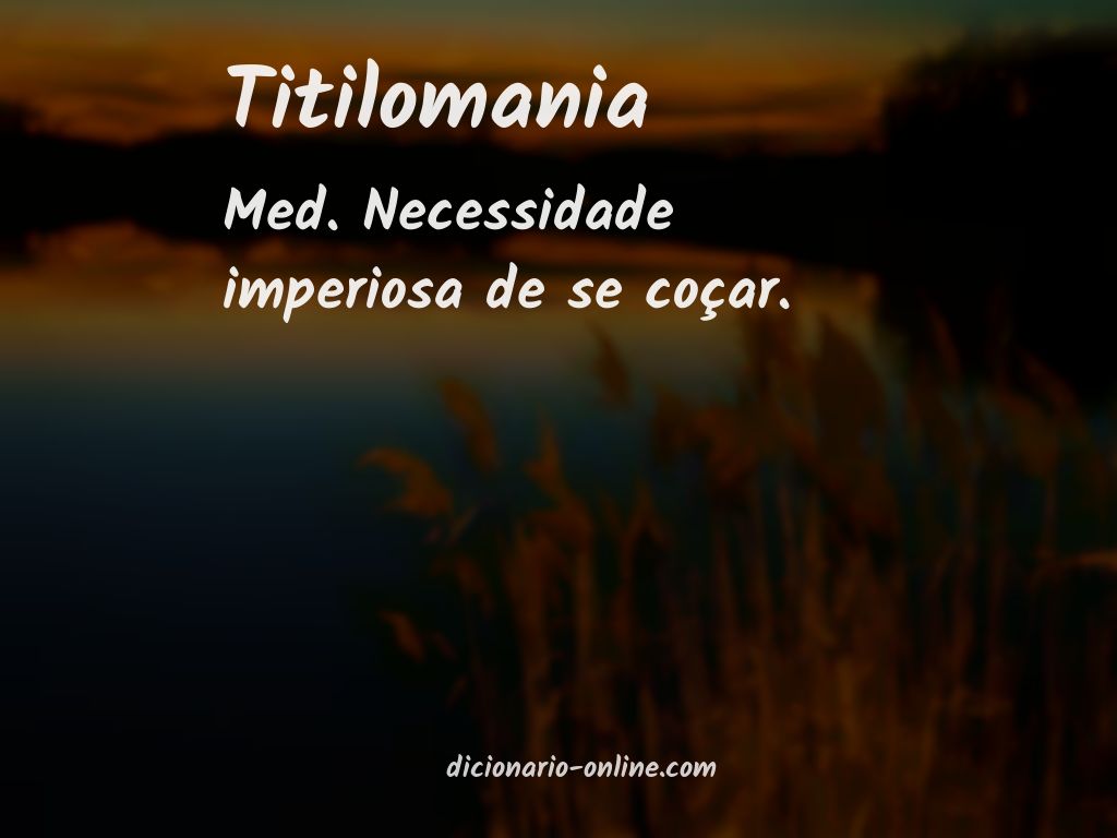Significado de titilomania