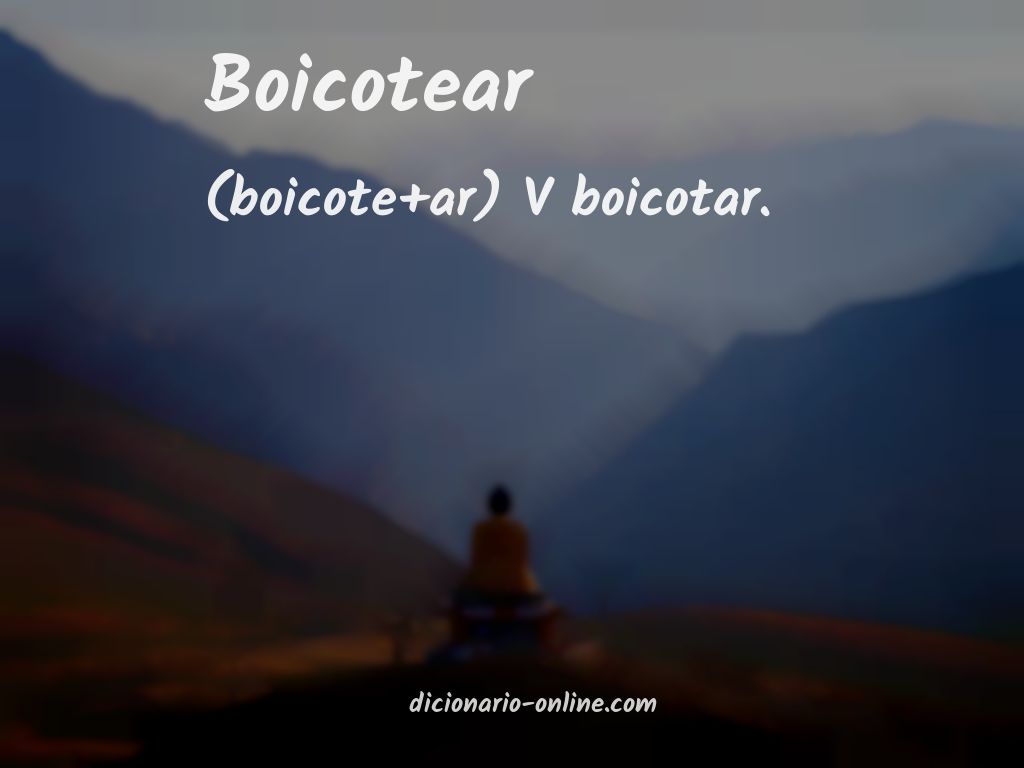 Significado de boicotear