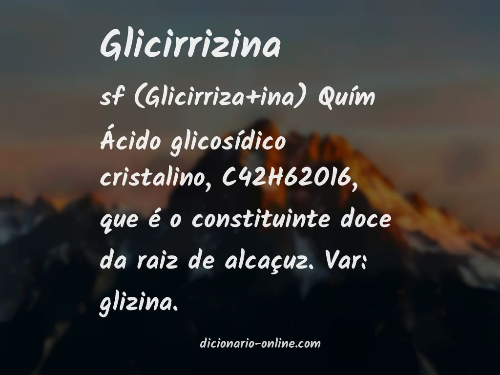 Significado de glicirrizina