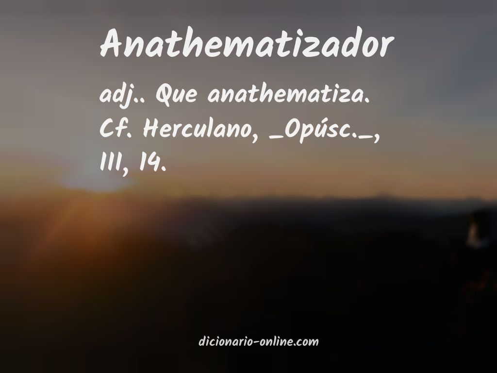 Significado de anathematizador