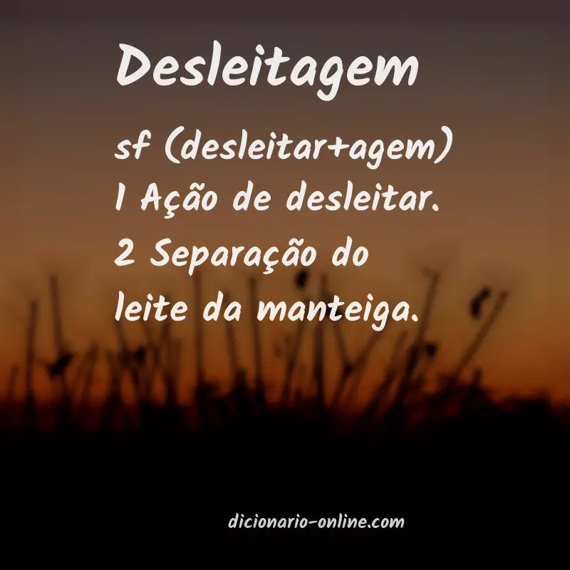 Significado de desleitagem