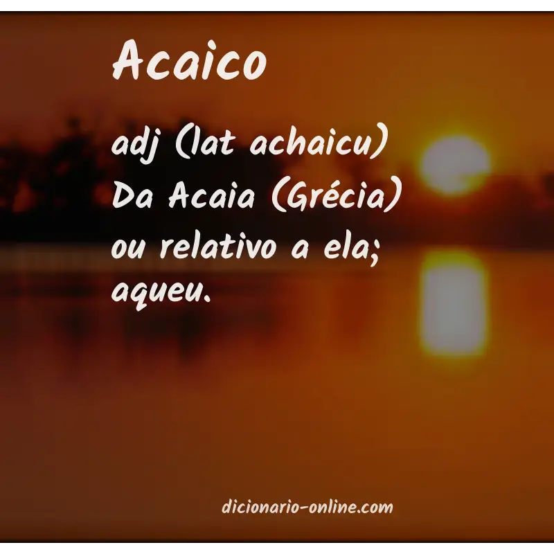 Significado de acaico