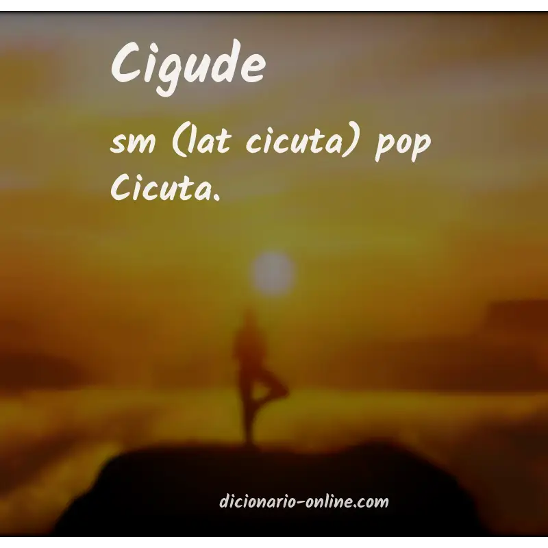 Significado de cigude