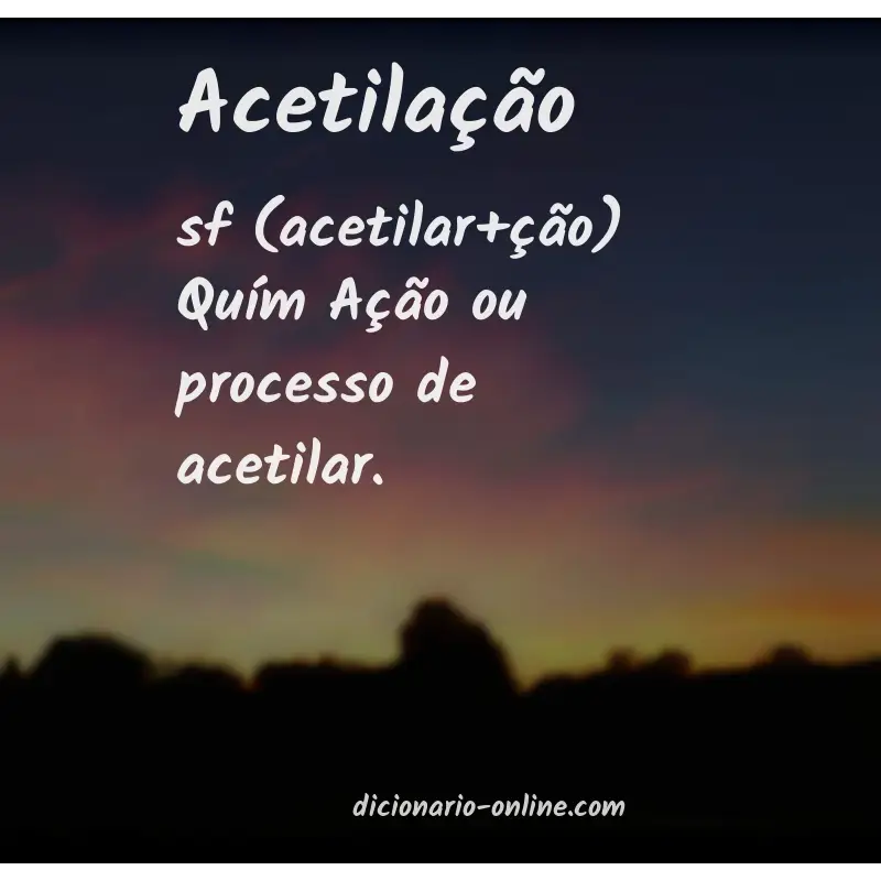 Significado de acetilação