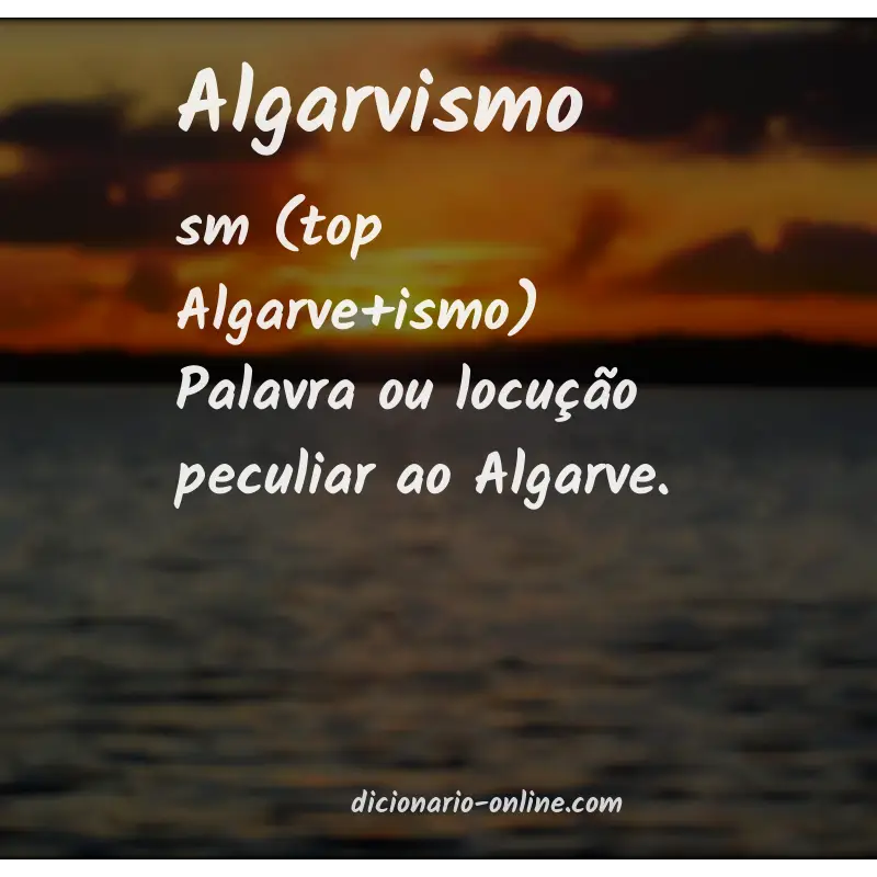 Significado de algarvismo