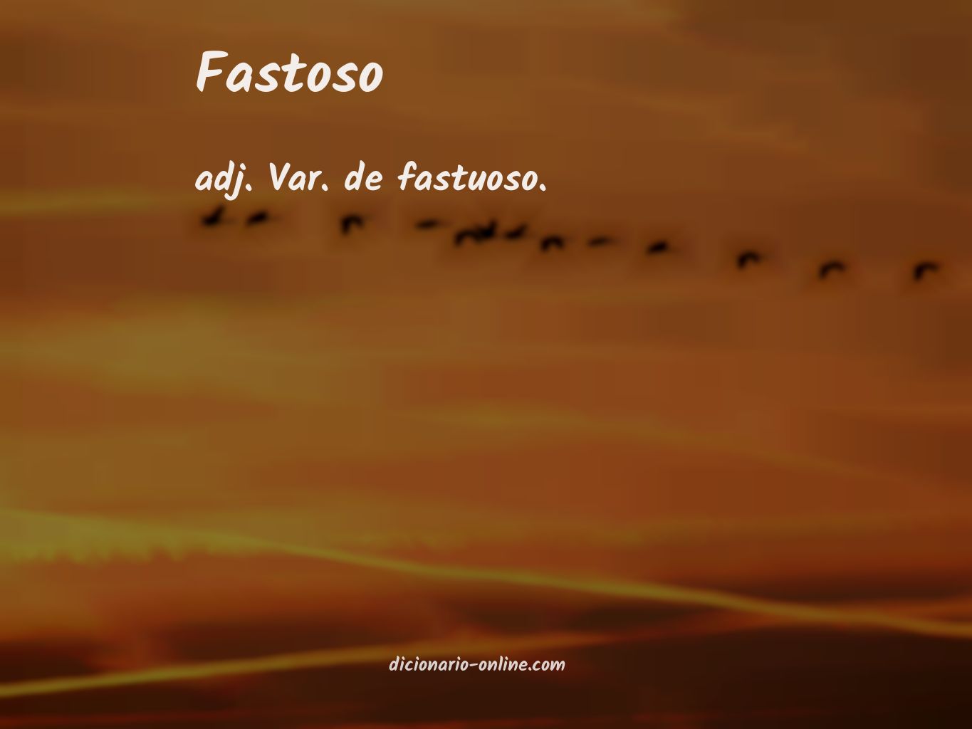 Significado de fastoso