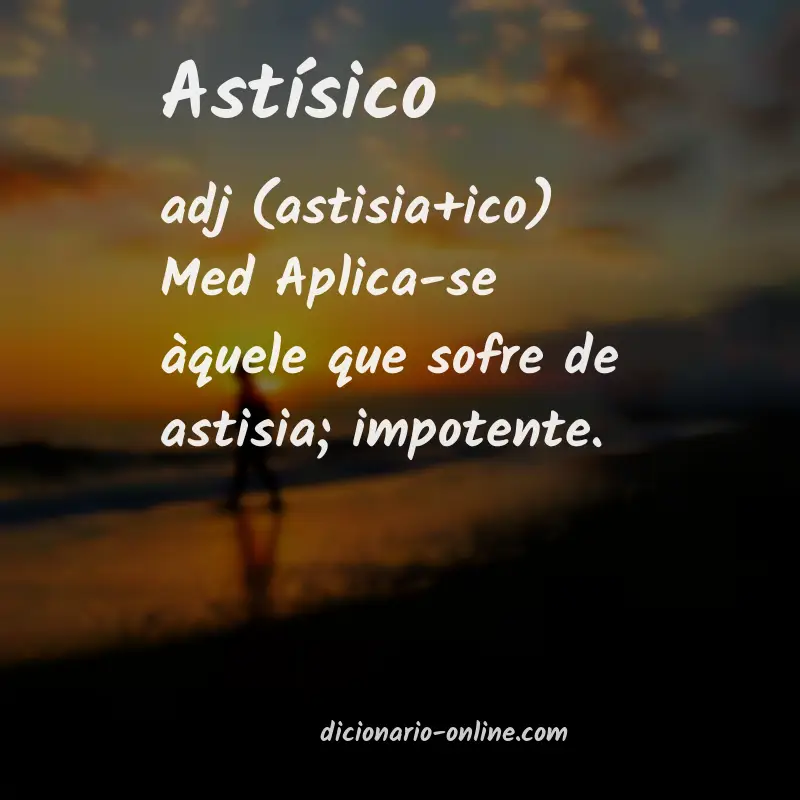 Significado de astísico