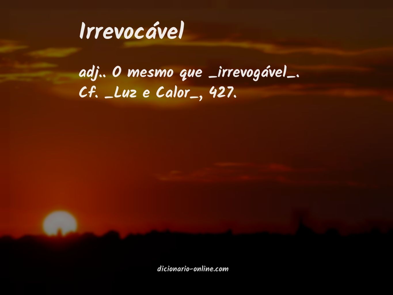 Significado de irrevocável