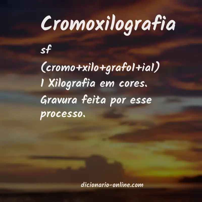 Significado de cromoxilografia