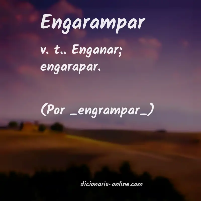 Significado de engarampar