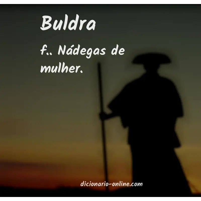 Significado de buldra