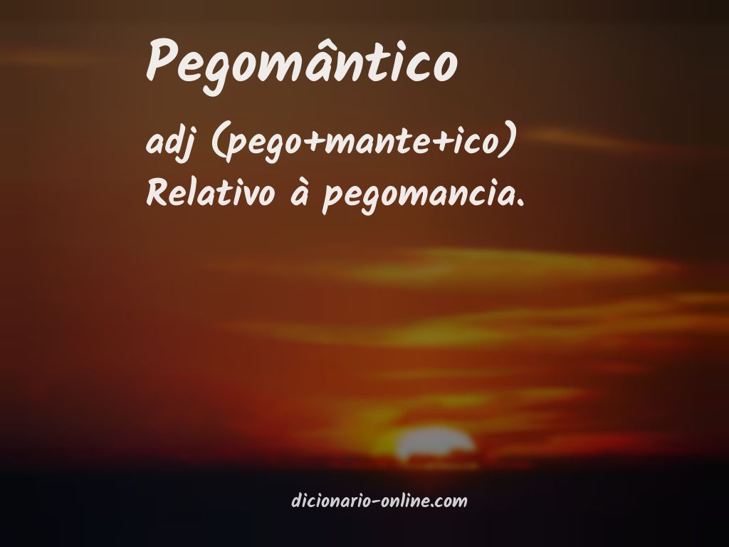 Significado de pegomântico