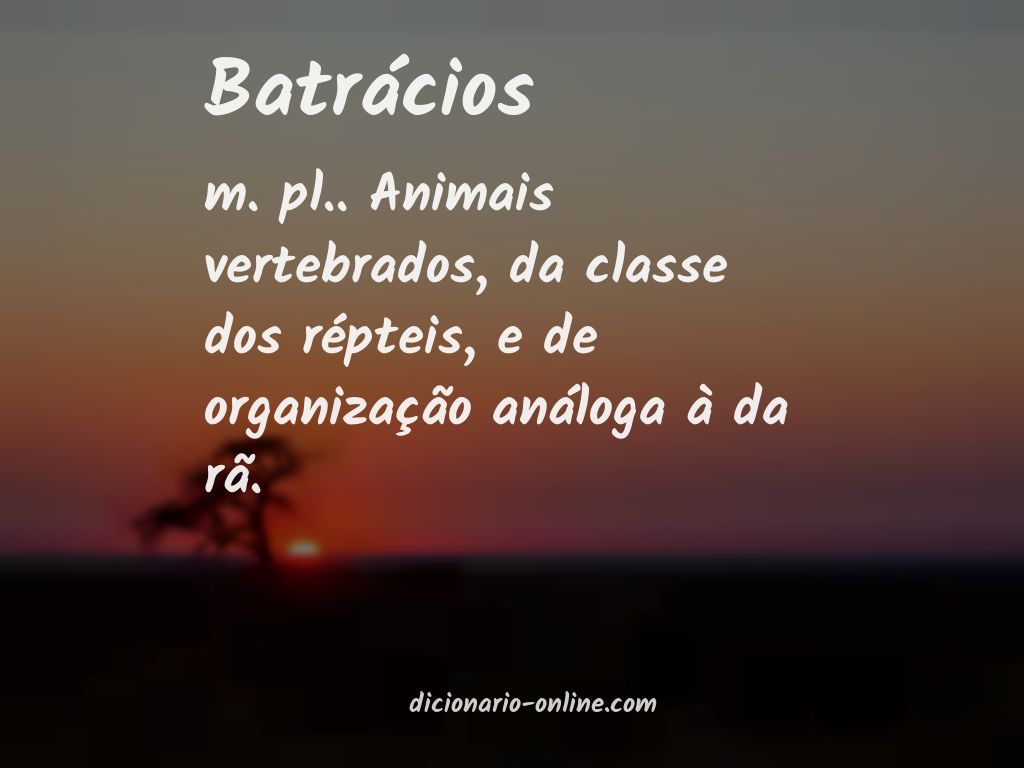 Significado de batrácios