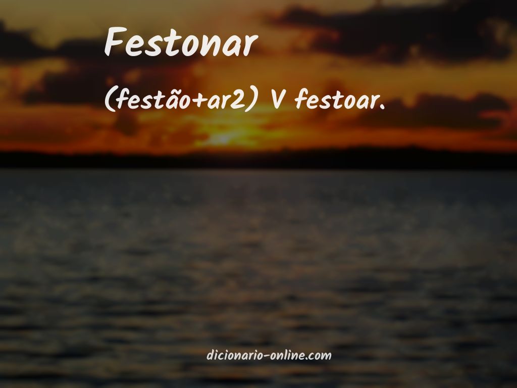 Significado de festonar