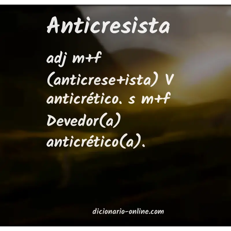 Significado de anticresista
