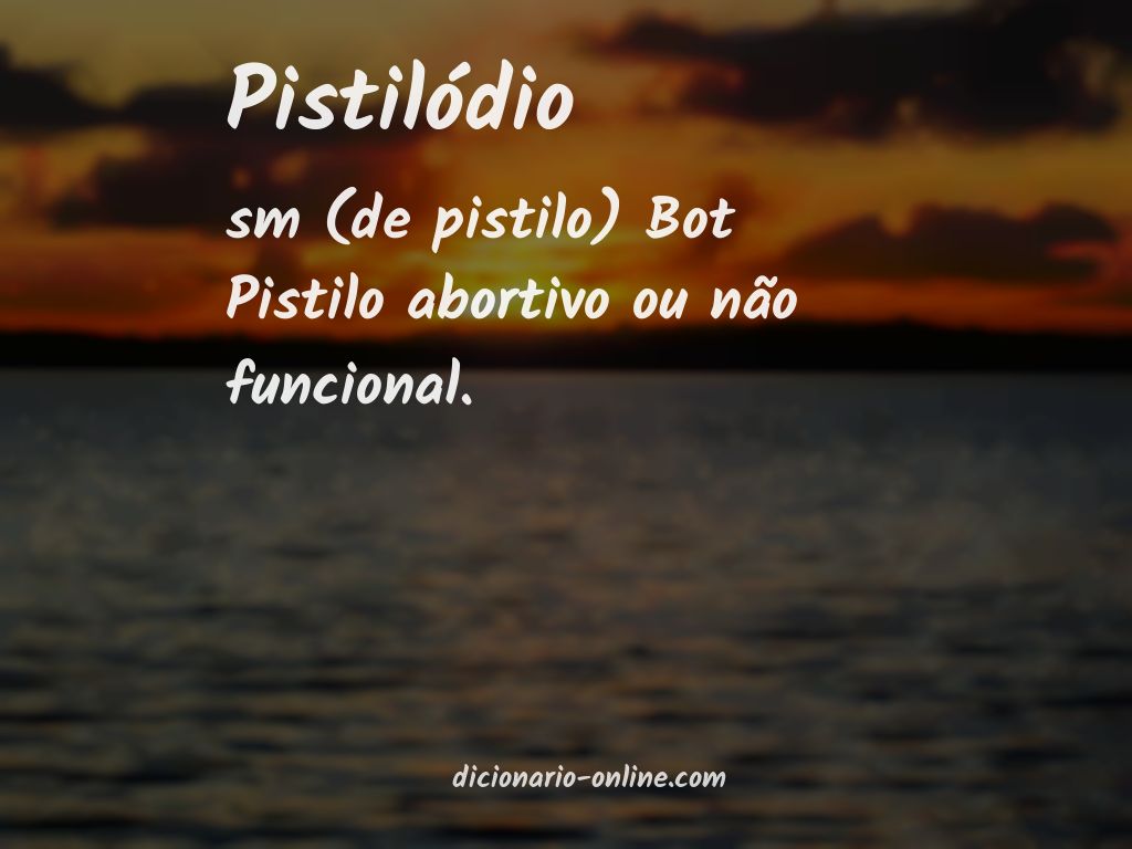 Significado de pistilódio