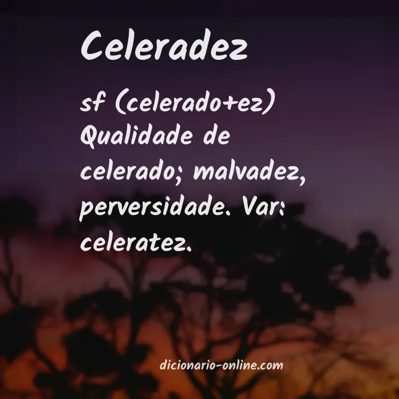 Significado de celeradez