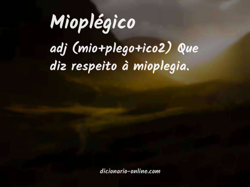 Significado de mioplégico