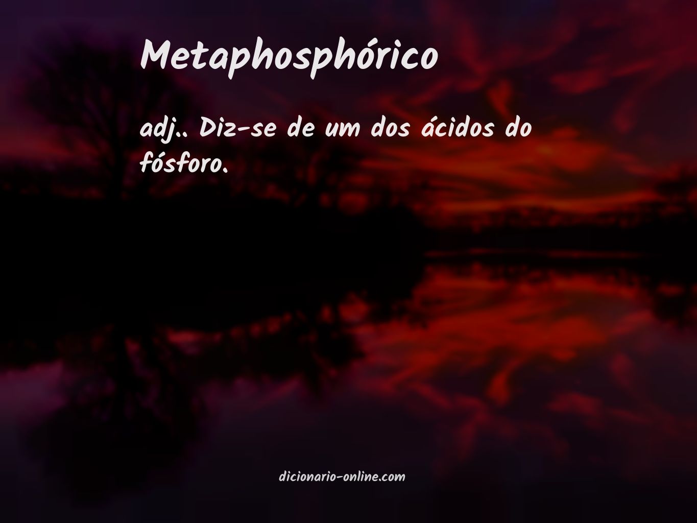 Significado de metaphosphórico