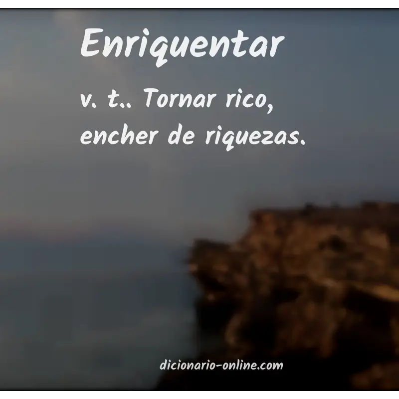 Significado de enriquentar