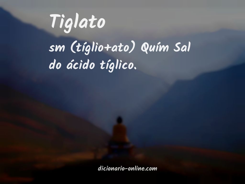 Significado de tiglato