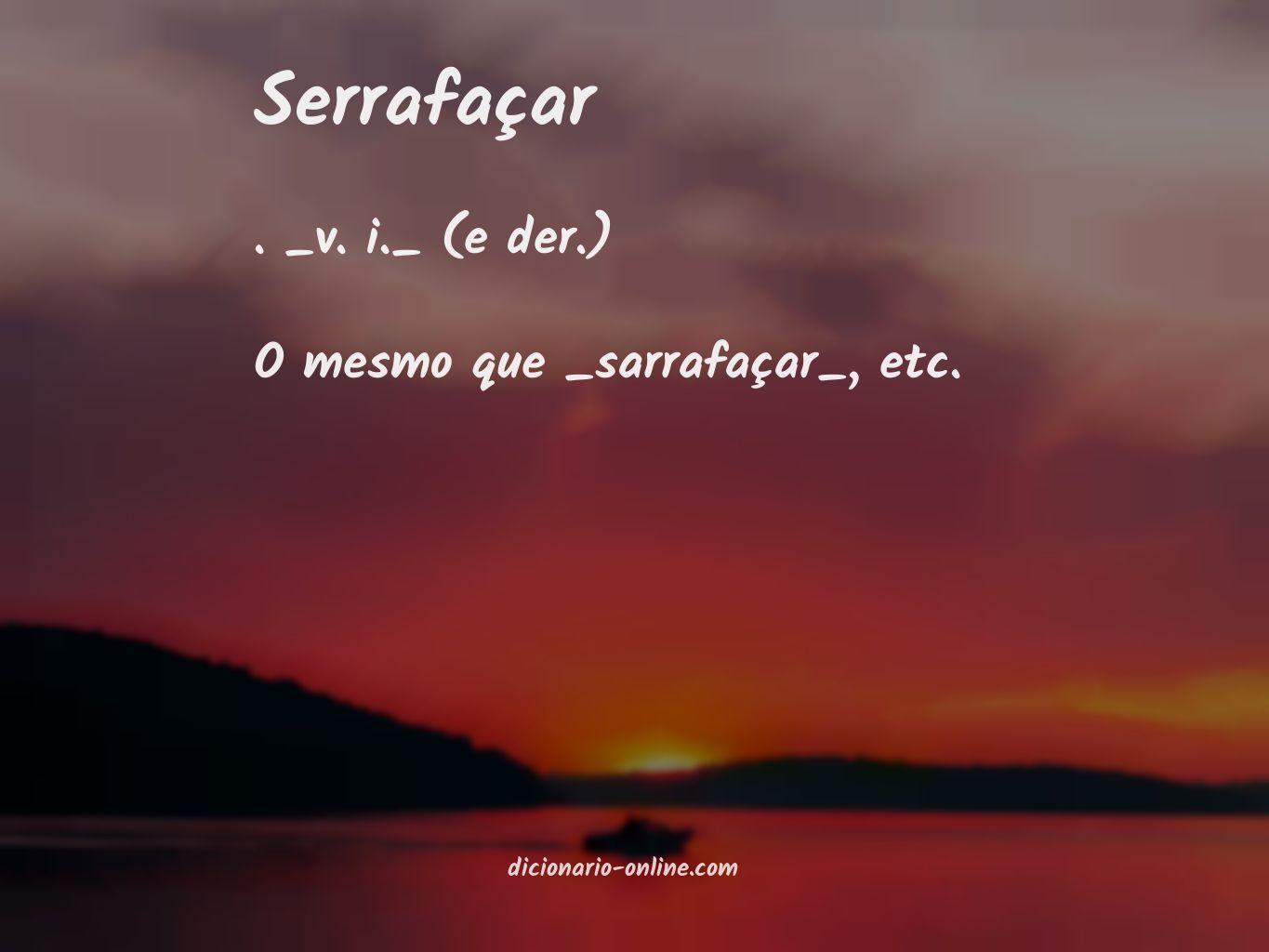 Significado de serrafaçar