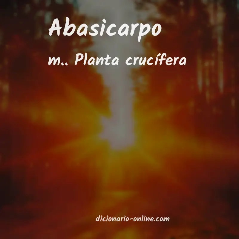 Significado de abasicarpo