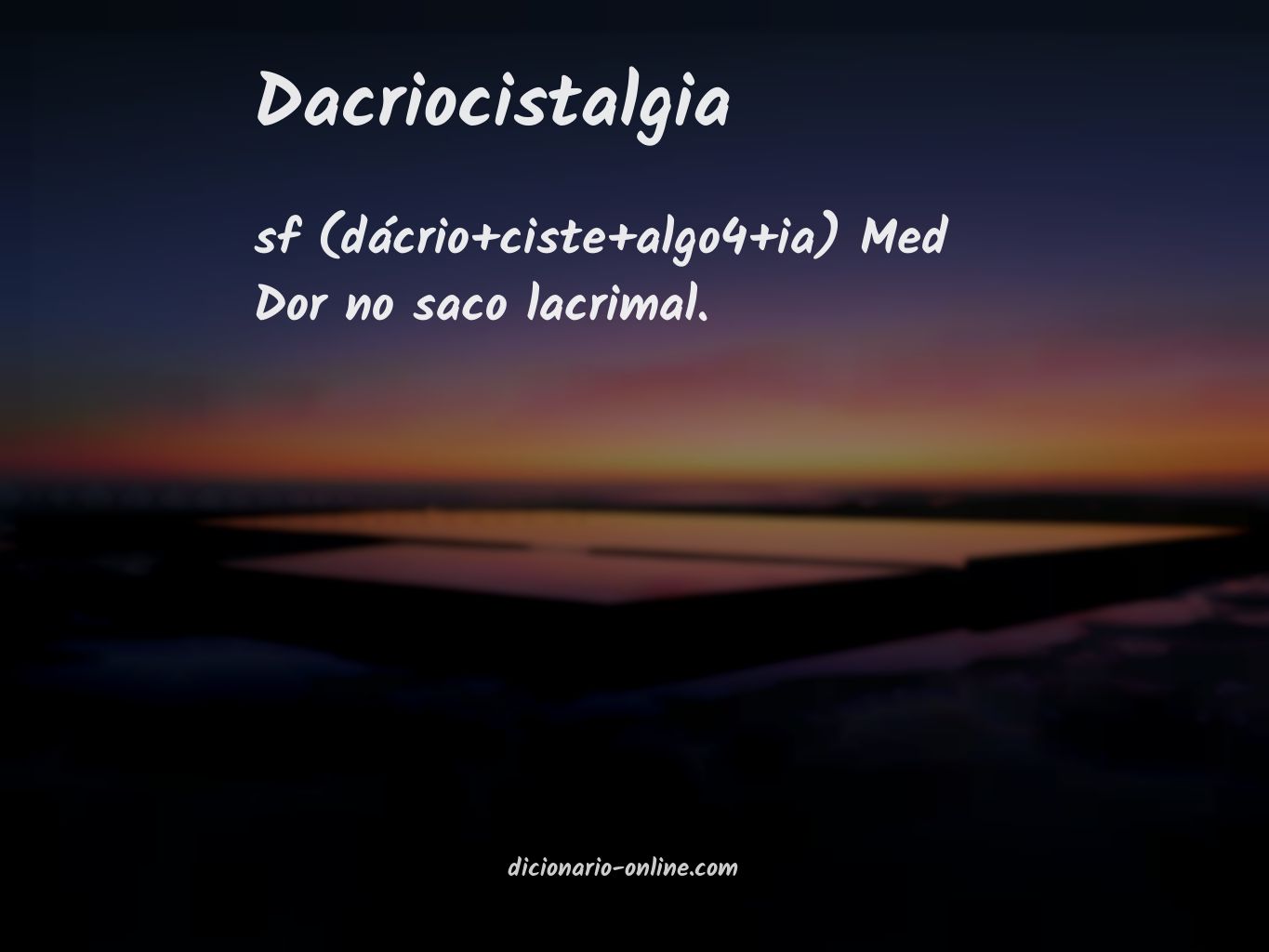 Significado de dacriocistalgia