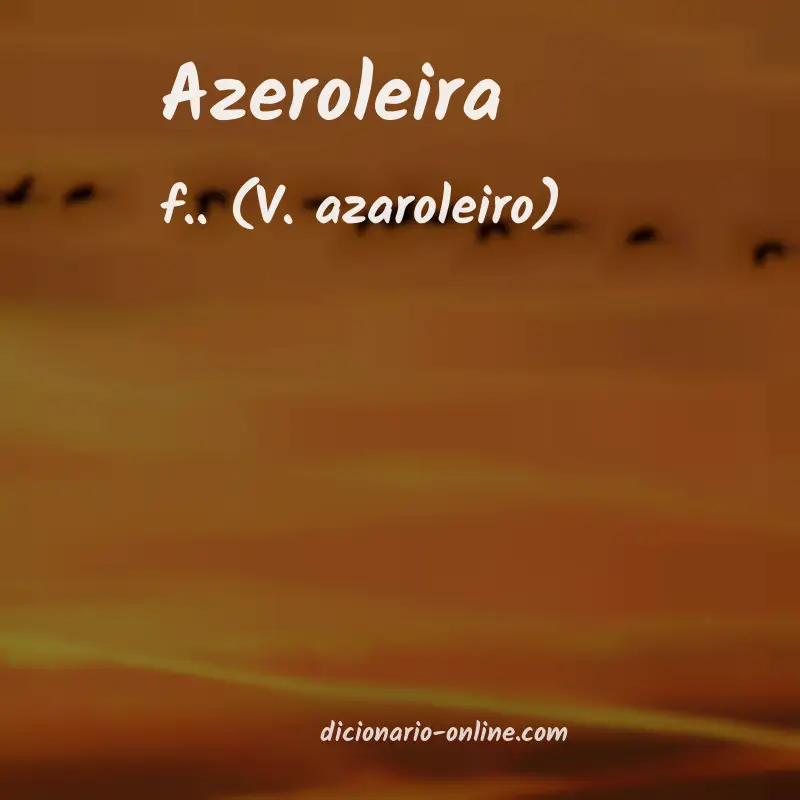 Significado de azeroleira