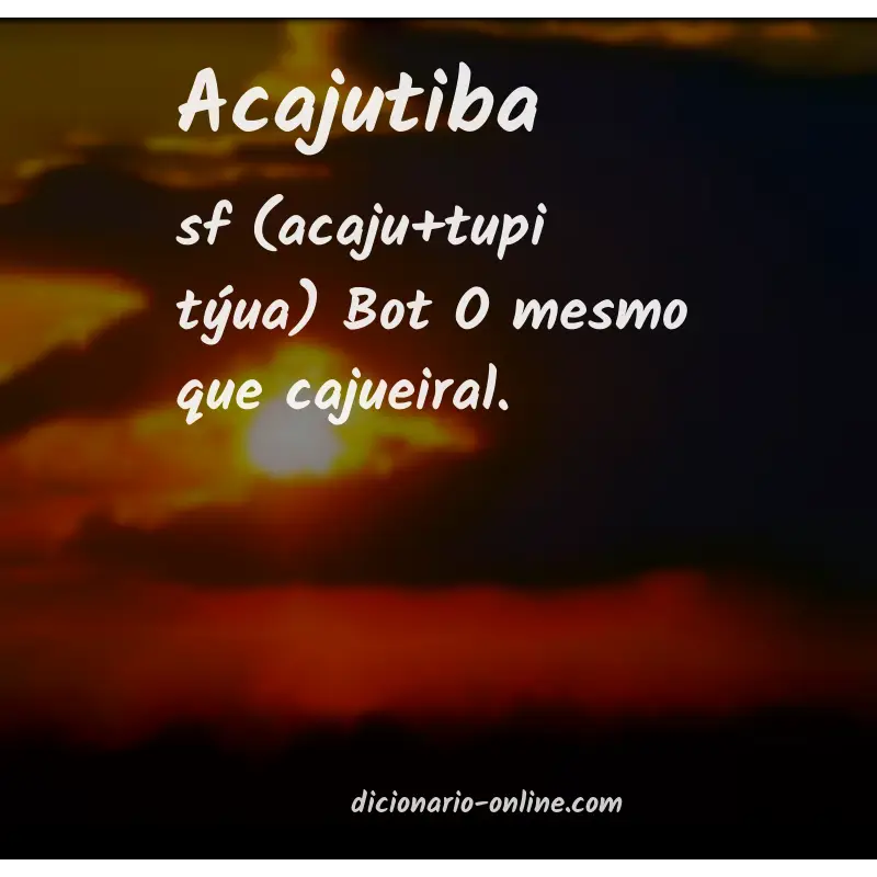 Significado de acajutiba