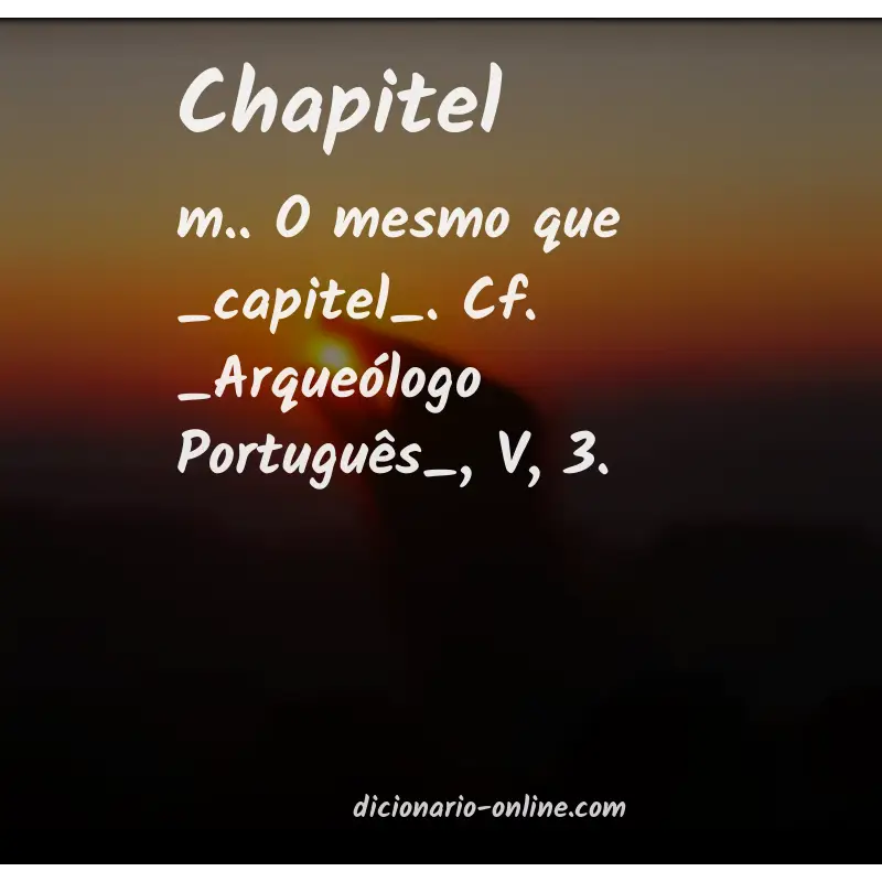 Significado de chapitel